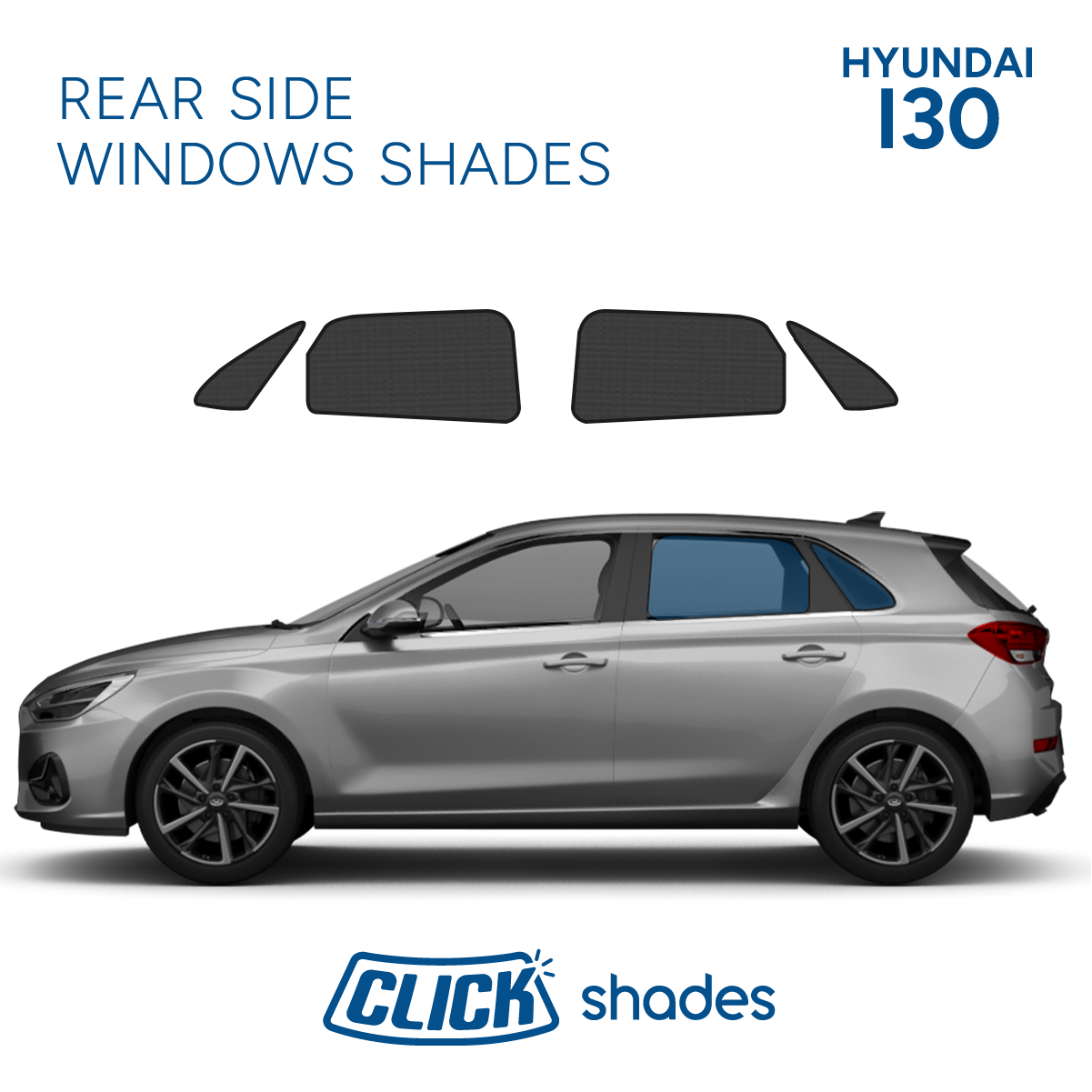 Rear Side Windows Click Shades for Hyundai i30 Hatch 2017 ->
