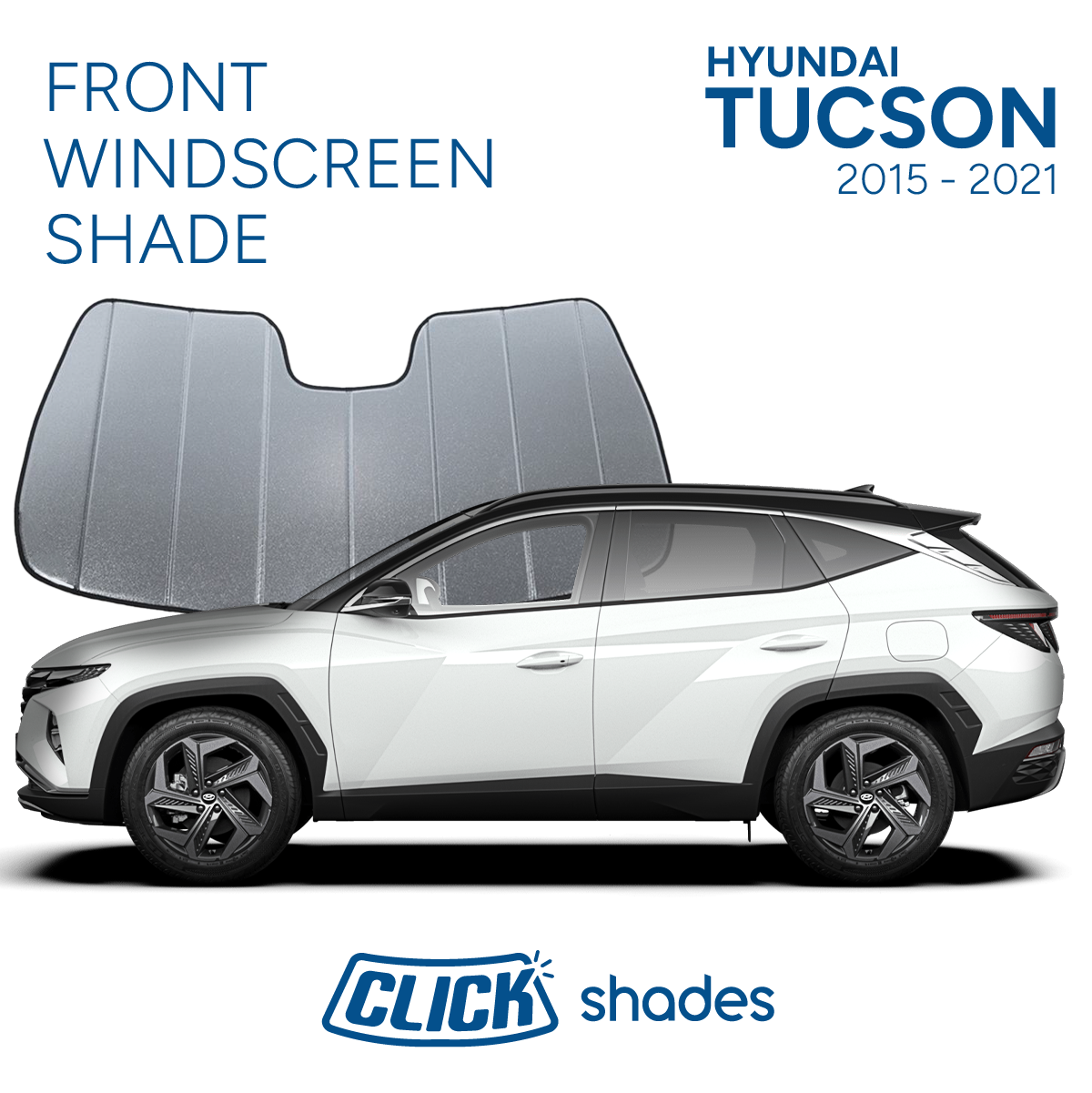 Front Windscreen Shade for Hyundai Tucson 2015 - 2021